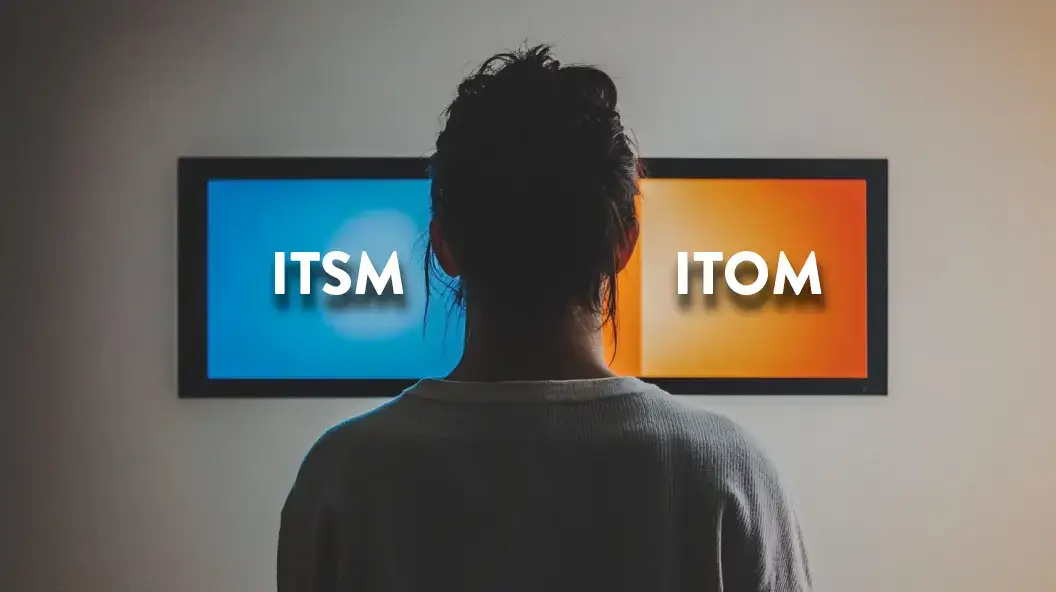 ITSM vs ITOM