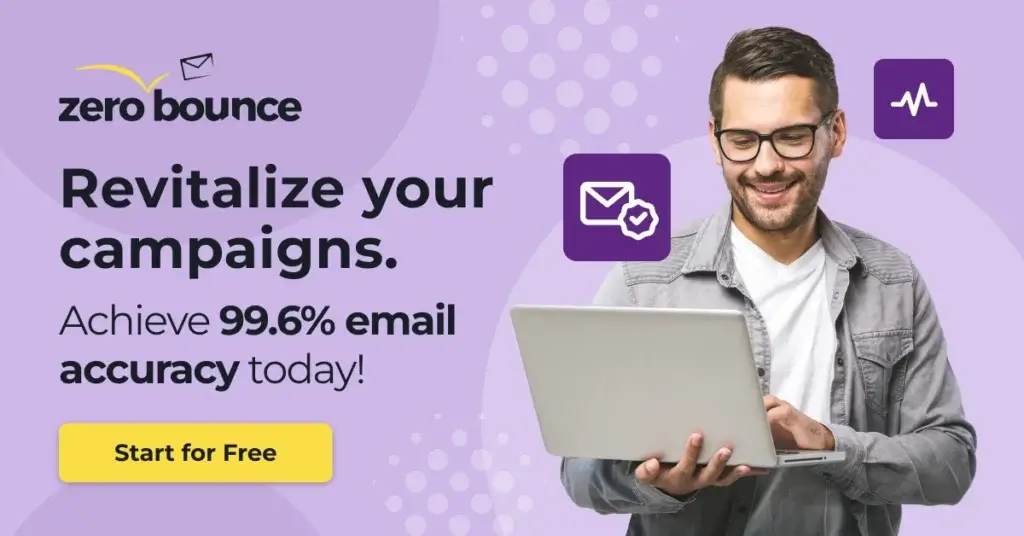Marketer using ZeroBounce to improve email accuracy and campaign results